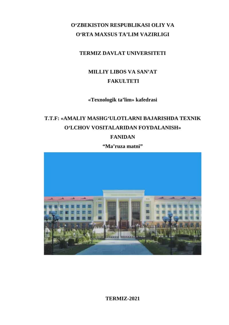 Amaliy mashg‘ulotlarni bajarishda texnik o‘lchov vositalaridan foydalinish