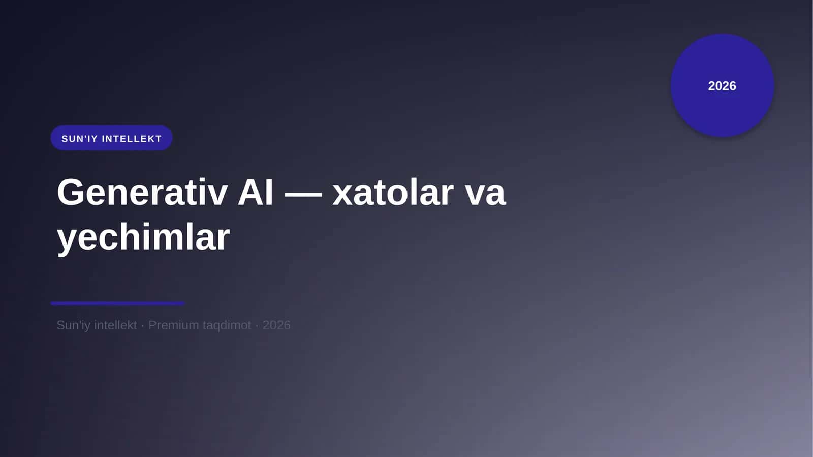 Generativ AI — xatolar va yechimlar