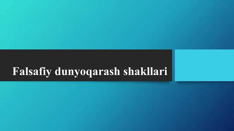 Falsafiy dunyoqarash shakllari
