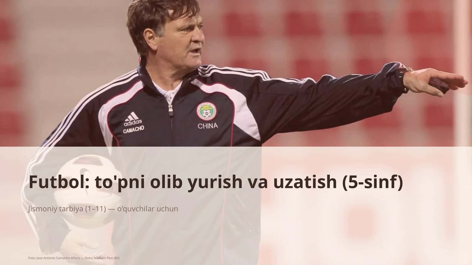 Futbol: to'pni olib yurish va uzatish (5-sinf)