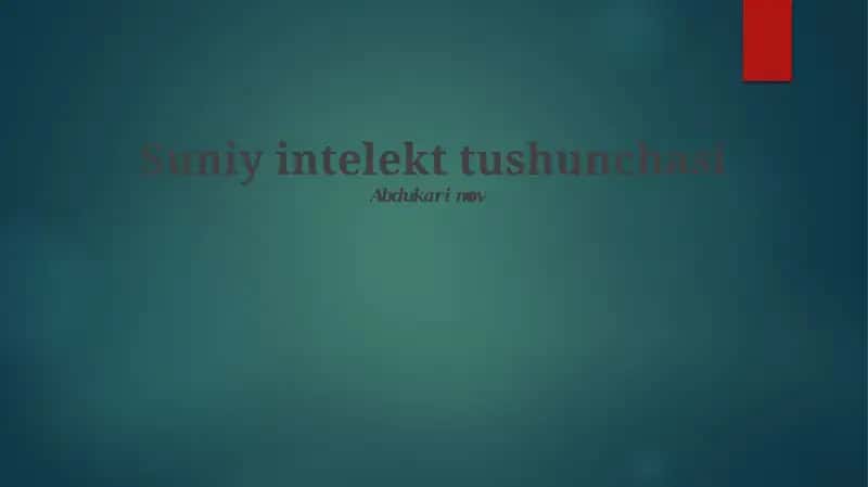 Suniy intelekt tushunchasi