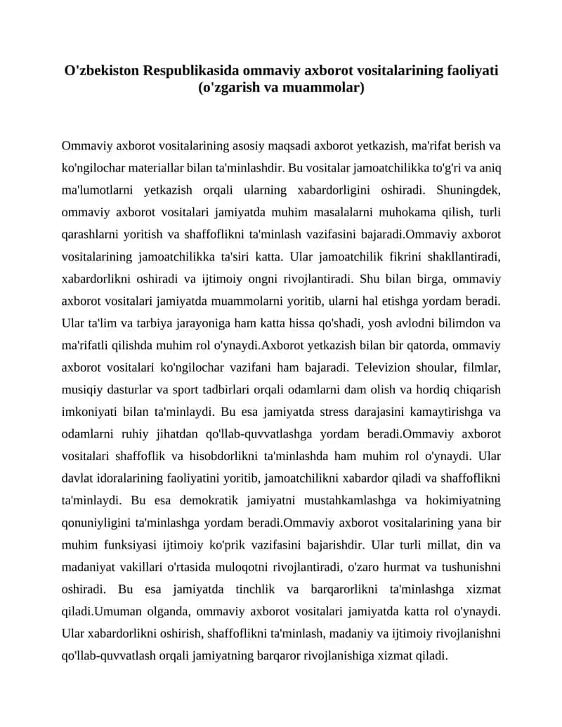 Ommaviy axborot vositalarining faoliyati (o'zgarish va muammolar)