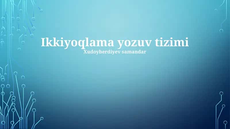Ikkiyoqlama yozuv tizimi