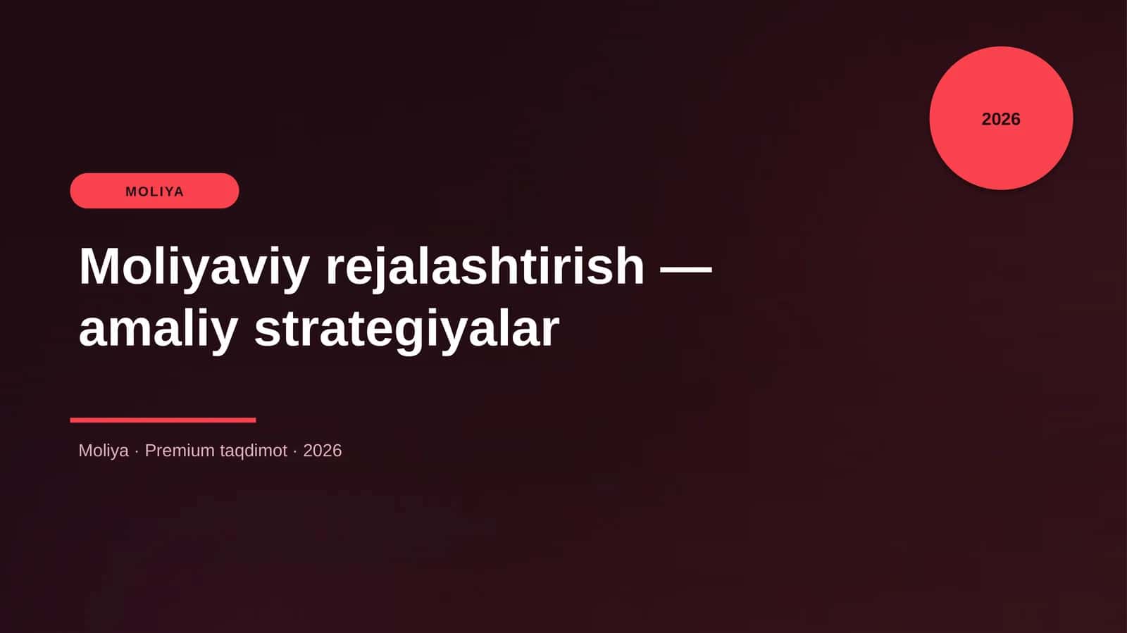 Moliyaviy rejalashtirish — amaliy strategiyalar