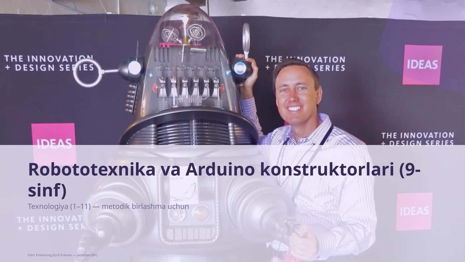 Robototexnika va Arduino konstruktorlari (9-sinf)