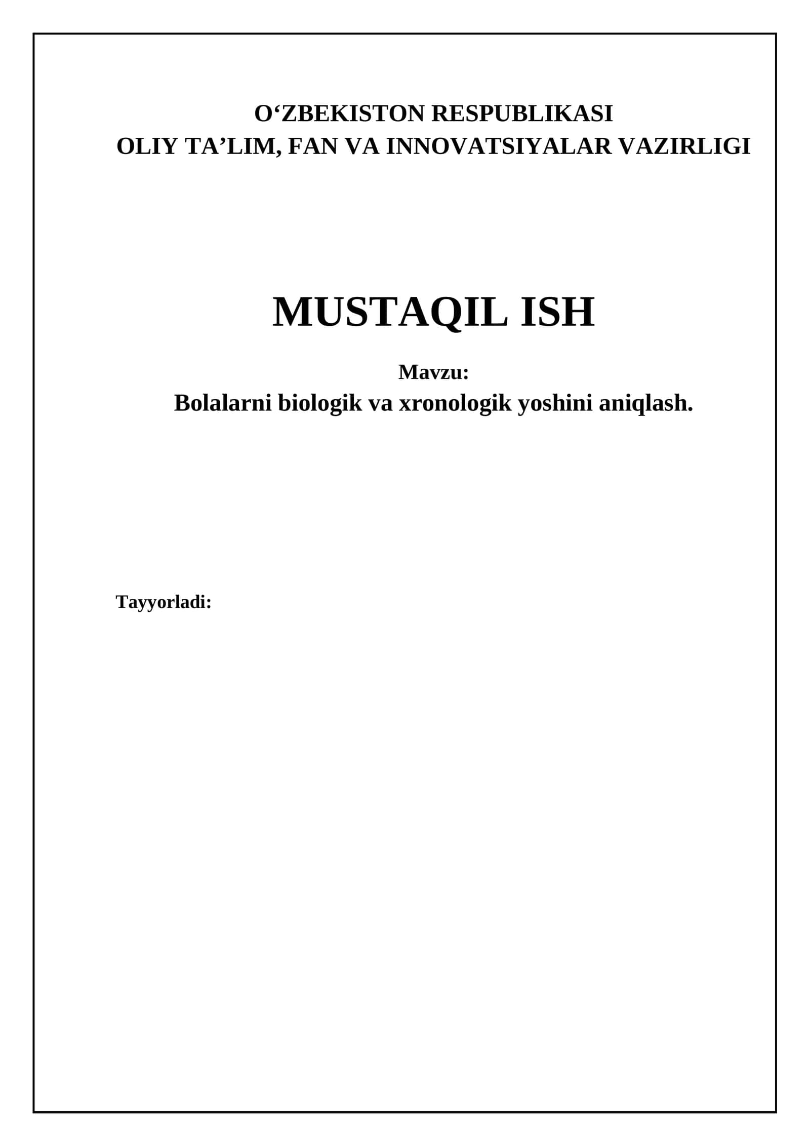 Bolalarni biologik va xronologik yoshini aniqlash