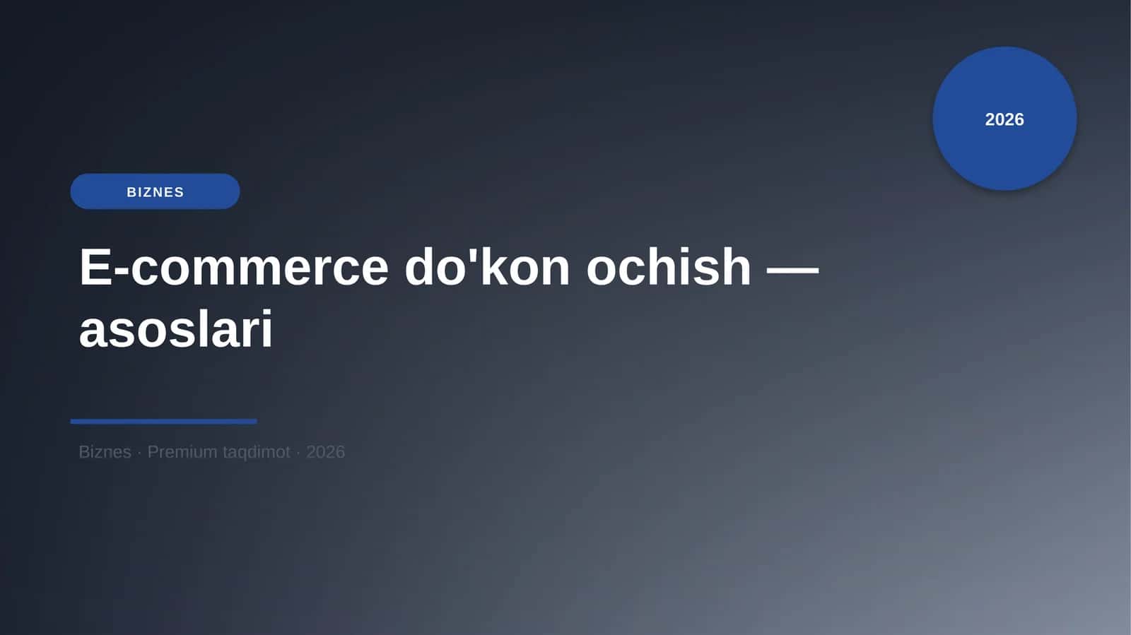 E-commerce do'kon ochish — asoslari