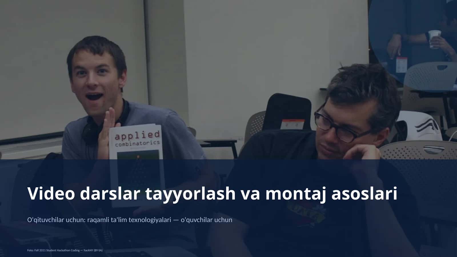 Video darslar tayyorlash va montaj asoslari