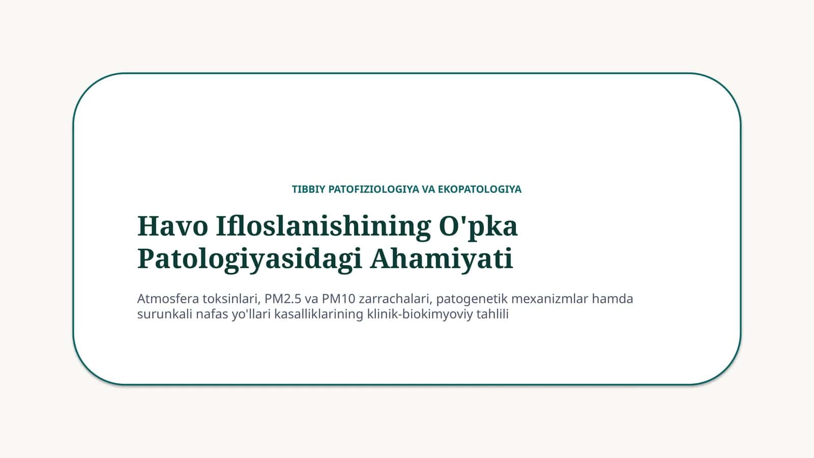 Havo ifloslanishi va o‘pka patologiyasi — 15 slayd