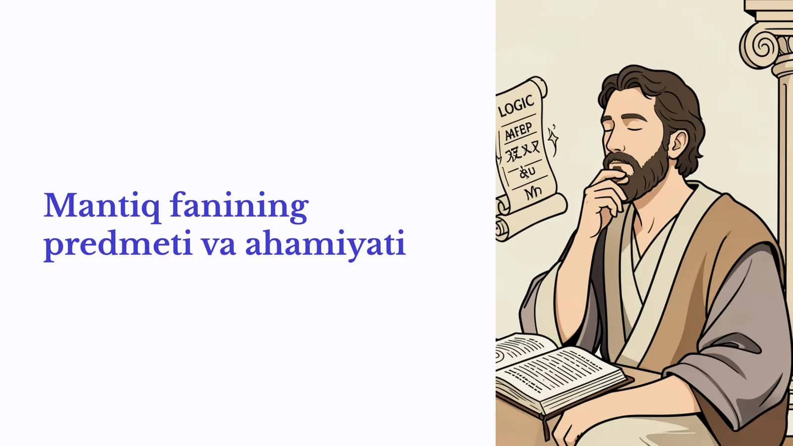 Mantiq fanining predmeti va ahamiyati