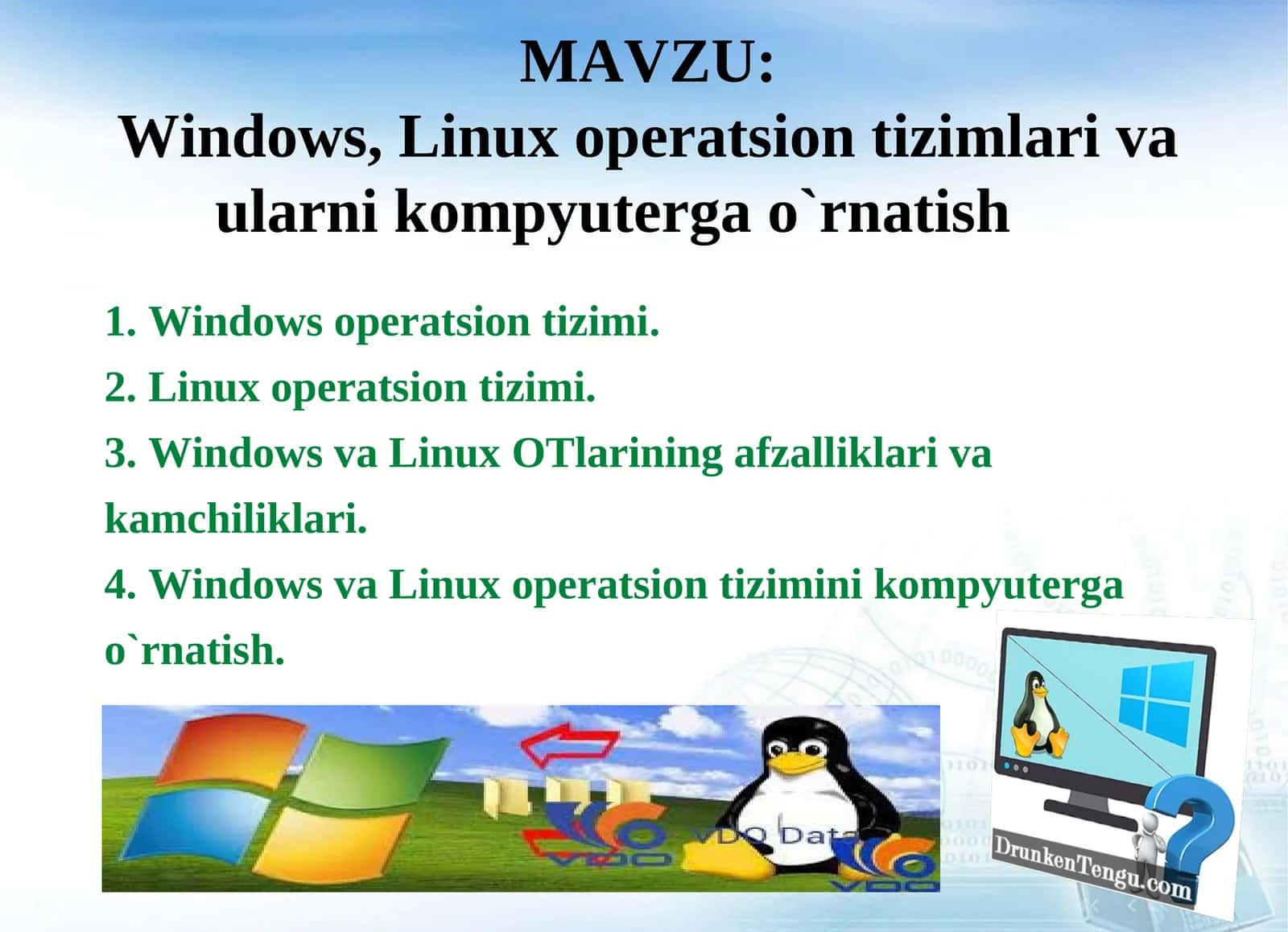 Windows, Linux operatsion tizimlari va ularni kompyuterga o`rnatish