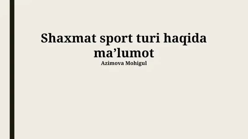 Shaxmat sport turi haqida maʼlumot