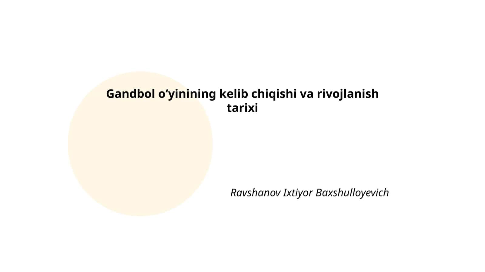 Gandbol oʻyinining kelib chiqishi va rivojlanish tarixi