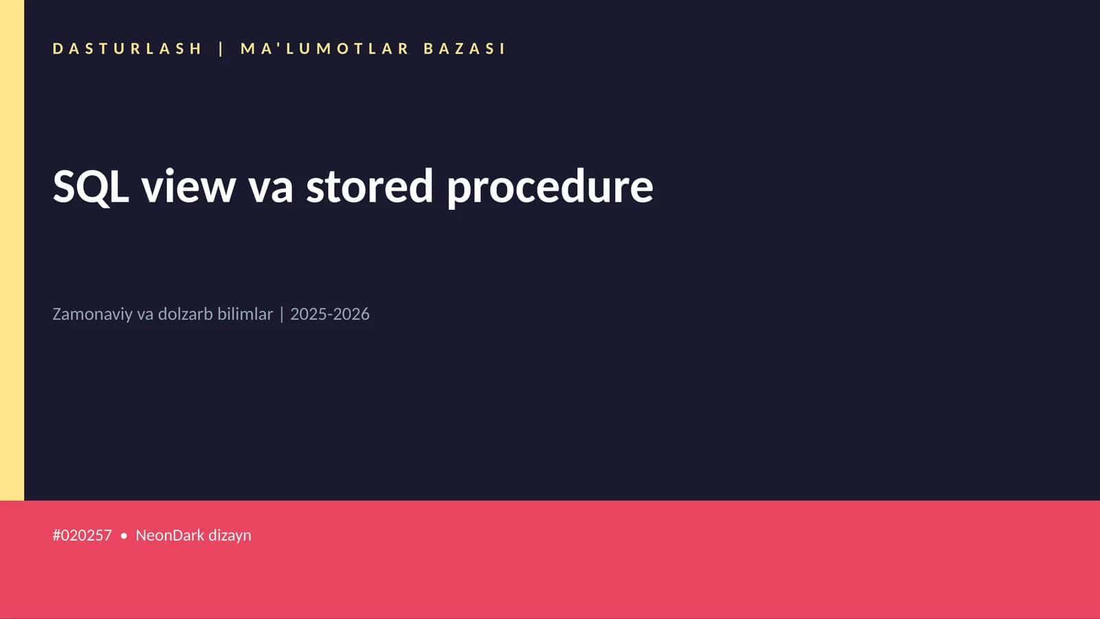 SQL view va stored procedure