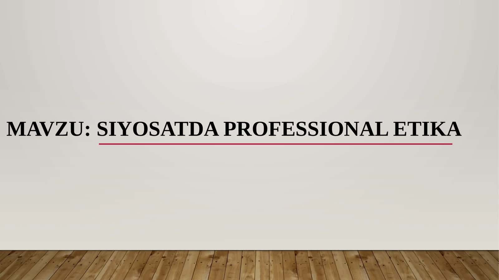 Siyosatda professional etika