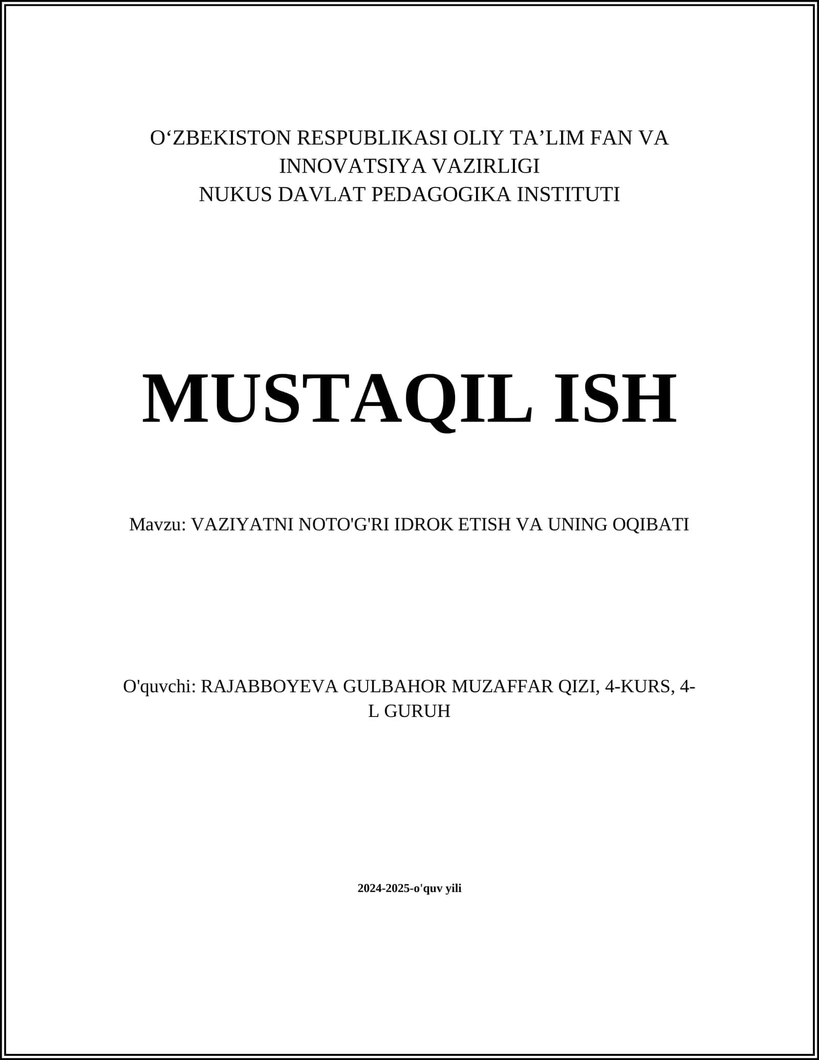 VAZIYATNI NOTO'G'RI IDROK ETISH VA UNING OQIBATI