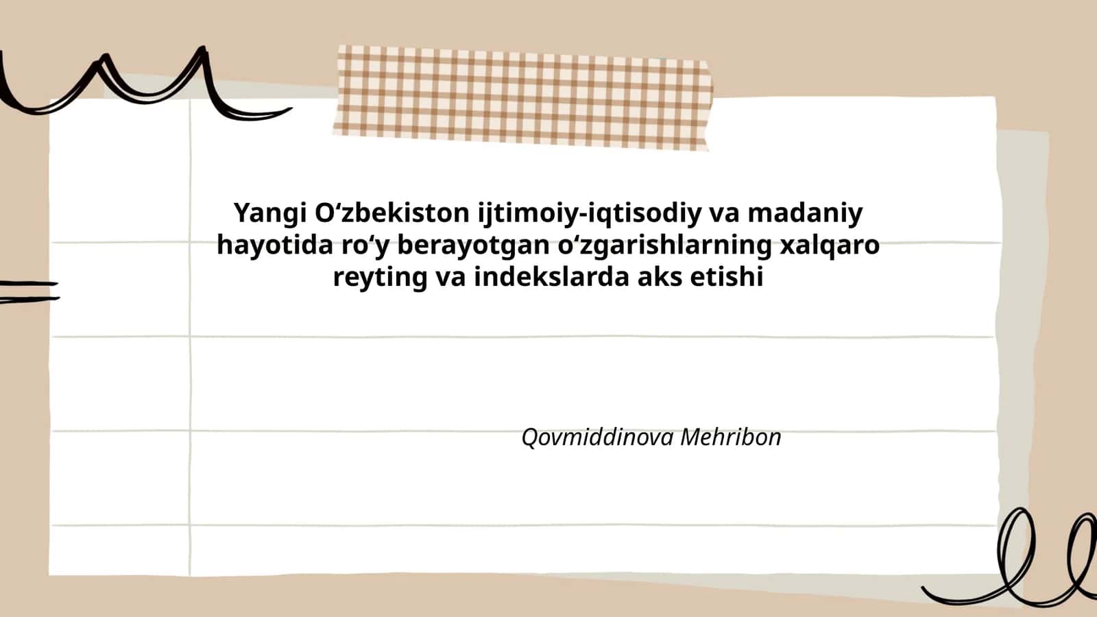 Yangi Oʻzbekiston ijtimoiy-iqtisodiy va madaniy hayotida roʻy berayotgan oʻzgarishlarning xalqaro reyting va indekslarda aks etishi