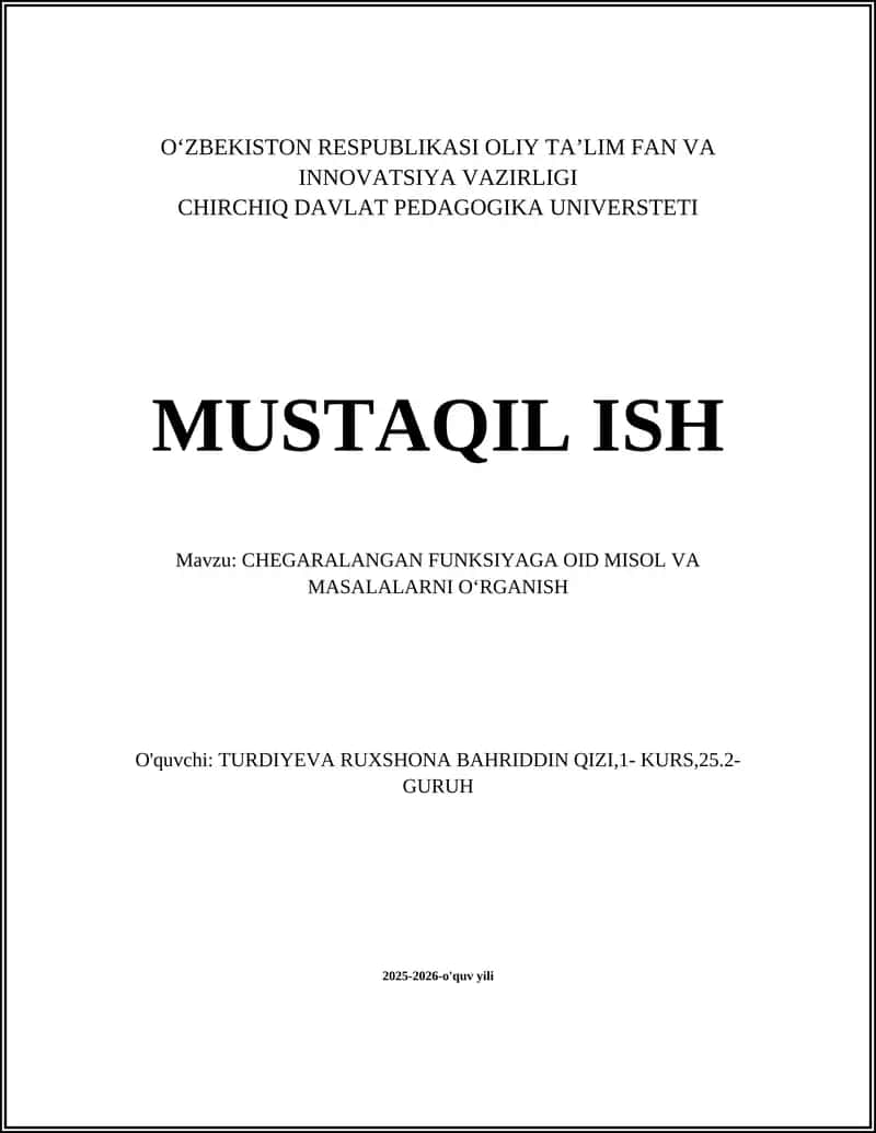 CHEGARALANGAN FUNKSIYAGA OID MISOL VA MASALALARNI OʻRGANISH
