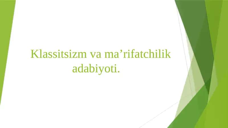 Klassitsizm va ma'rifatchilik adabiyoti