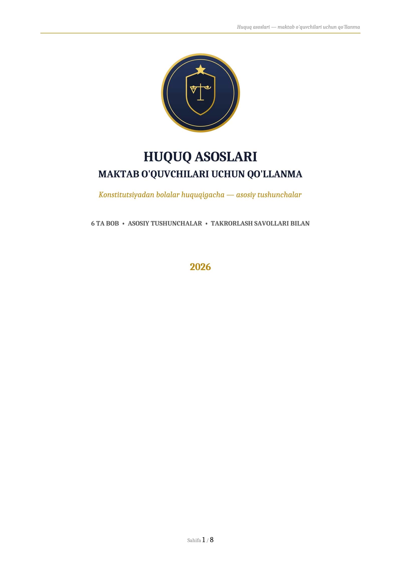 HUQUQ ASOSLARI
MAKTAB O'QUVCHILARI UCHUN QO'LLANMA