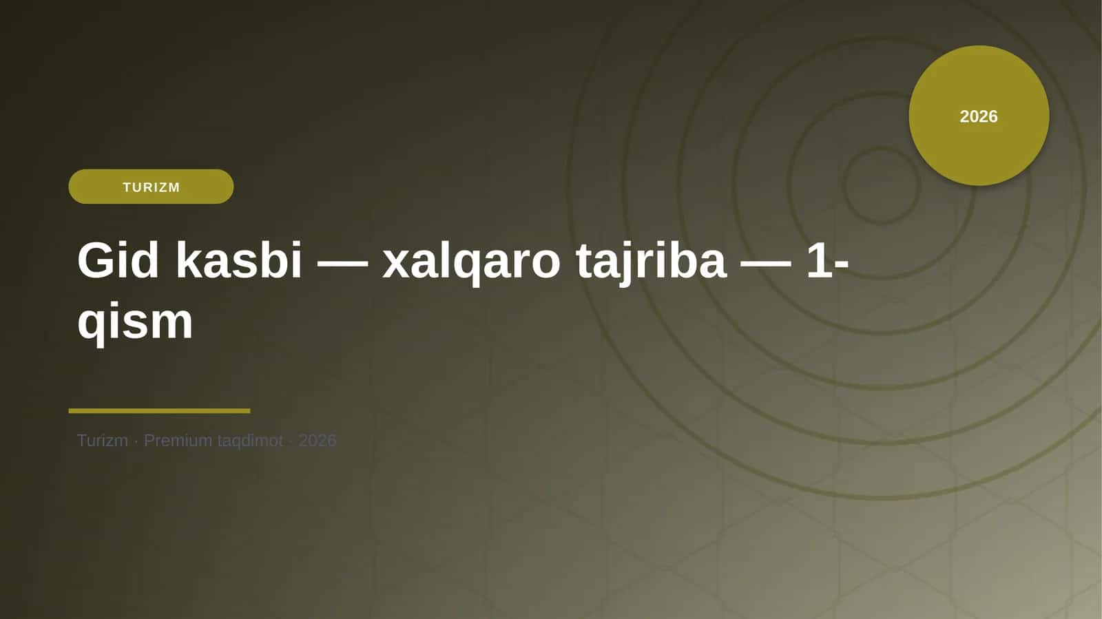 Gid kasbi — xalqaro tajriba — 1-qism