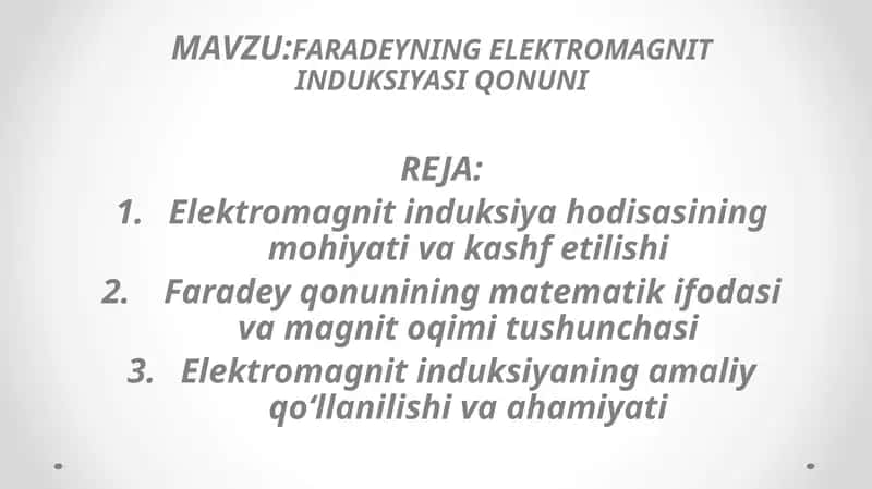 FARADEYNING ELEKTROMAGNIT INDUKSIYASI QONUNI
