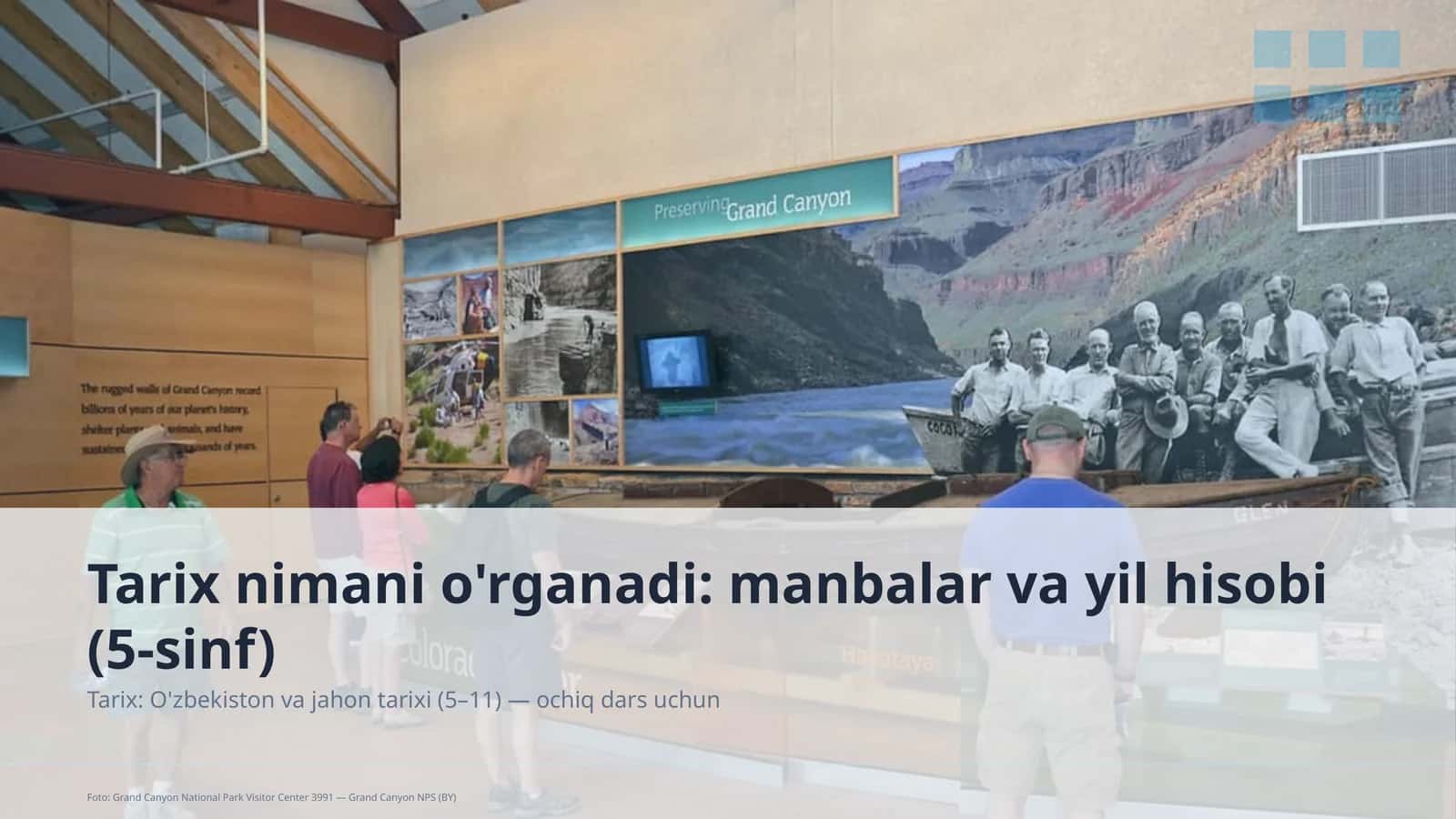 Tarix nimani o'rganadi: manbalar va yil hisobi (5-sinf)