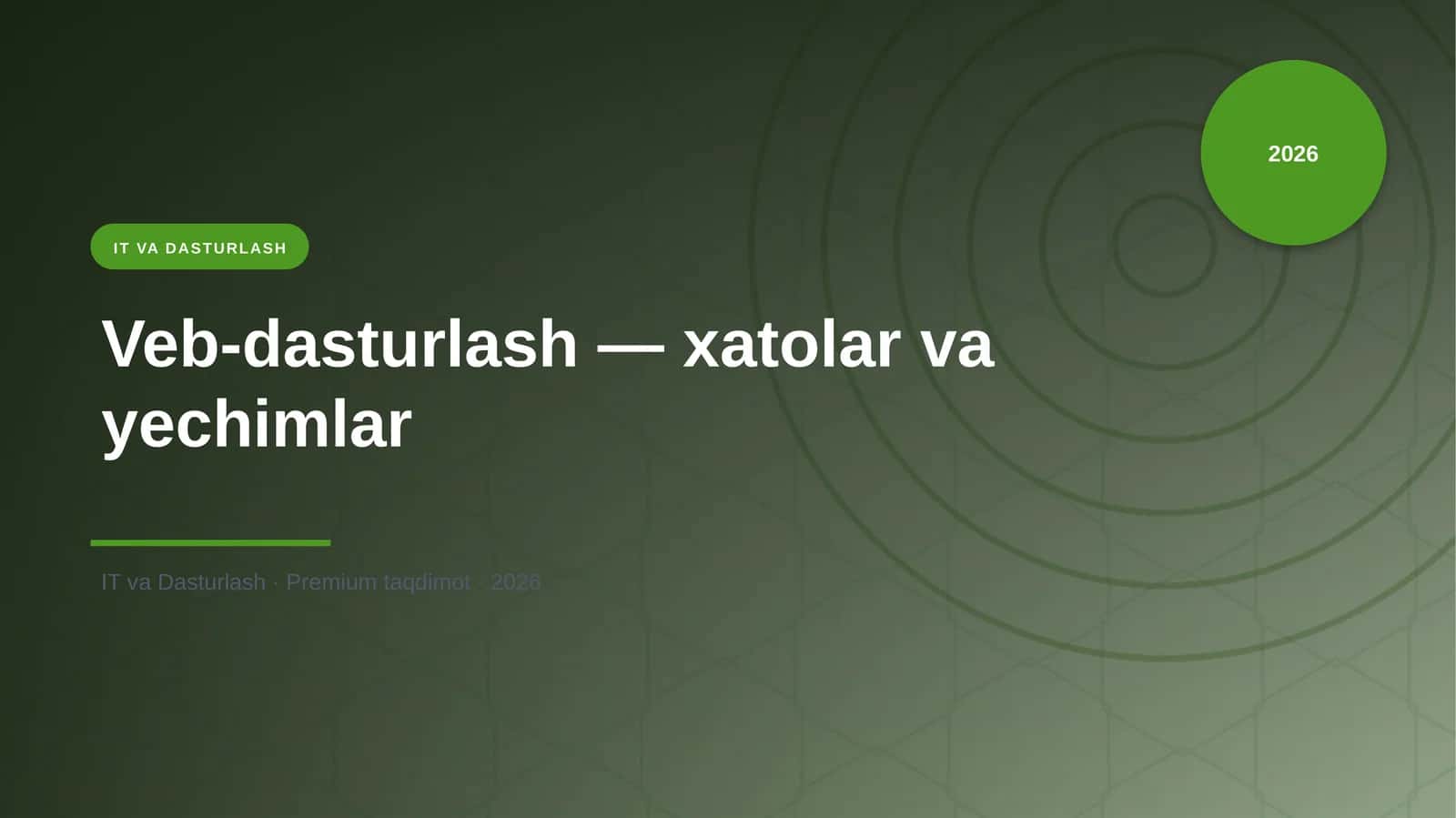 Veb-dasturlash — xatolar va yechimlar