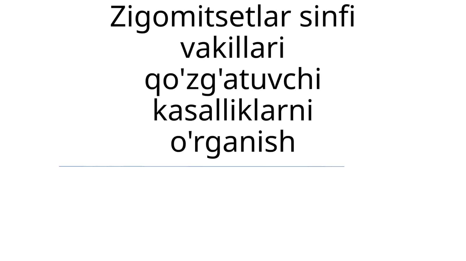 Zigomitsetlar sinfi vakillari qo'zg'atuvchi kasalliklarni o'rganish