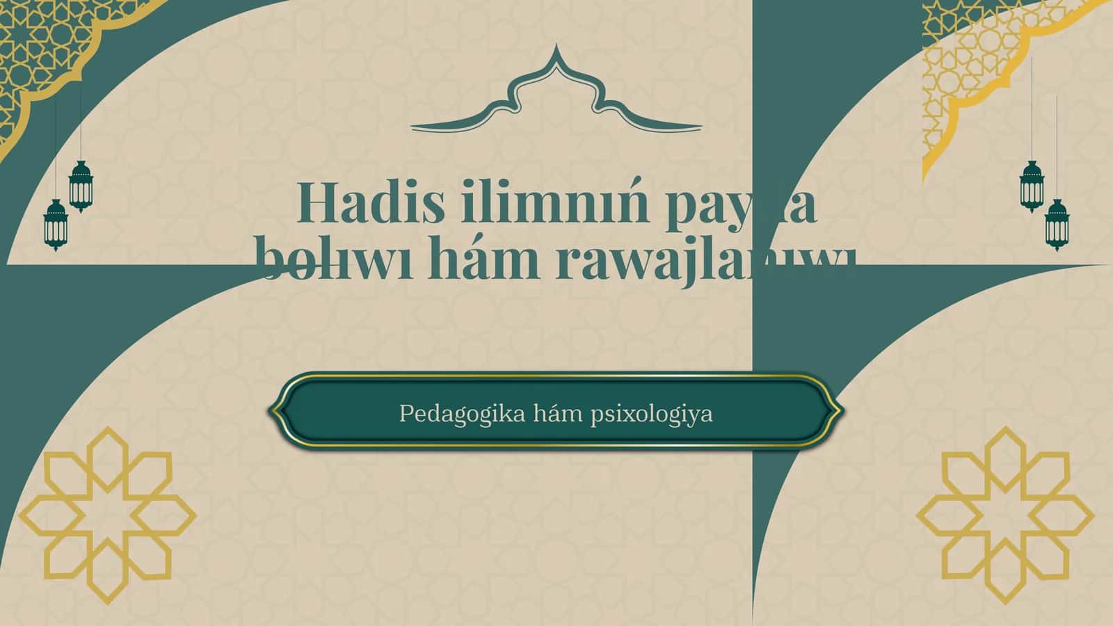 Hadis ilimnıń payda bolıwı hám rawajlanıwı