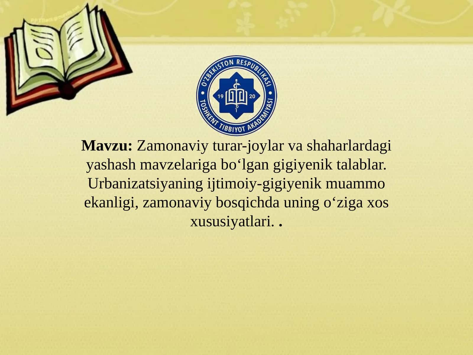 Zamonaviy turar-joylar va urbanizatsiya: gigiyenik talablar va muammolar