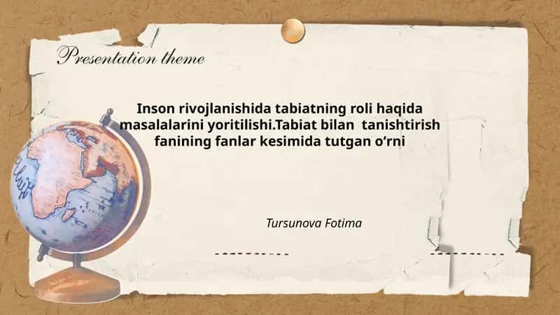 Inson rivojlanishida tabiatning roli haqida masalalarini yoritilishi