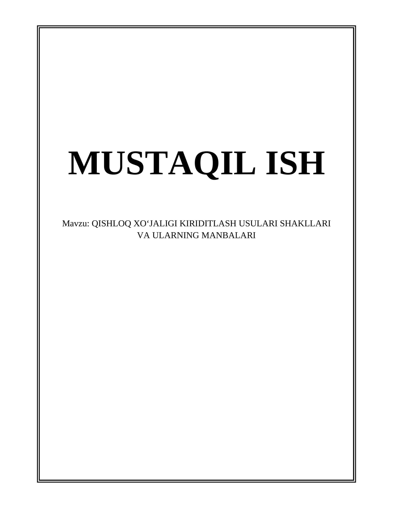 QISHLOQ XOʻJALIGI KIRIDITLASH USULARI SHAKLLARI VA ULARNING MANBALARI