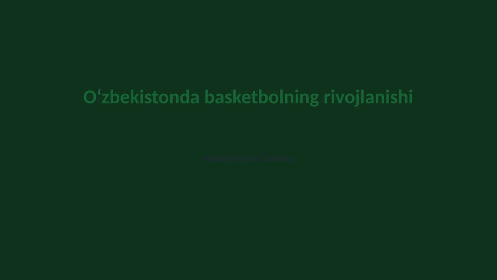 Basketbolning rivojlanishi Oʻzbekistonda