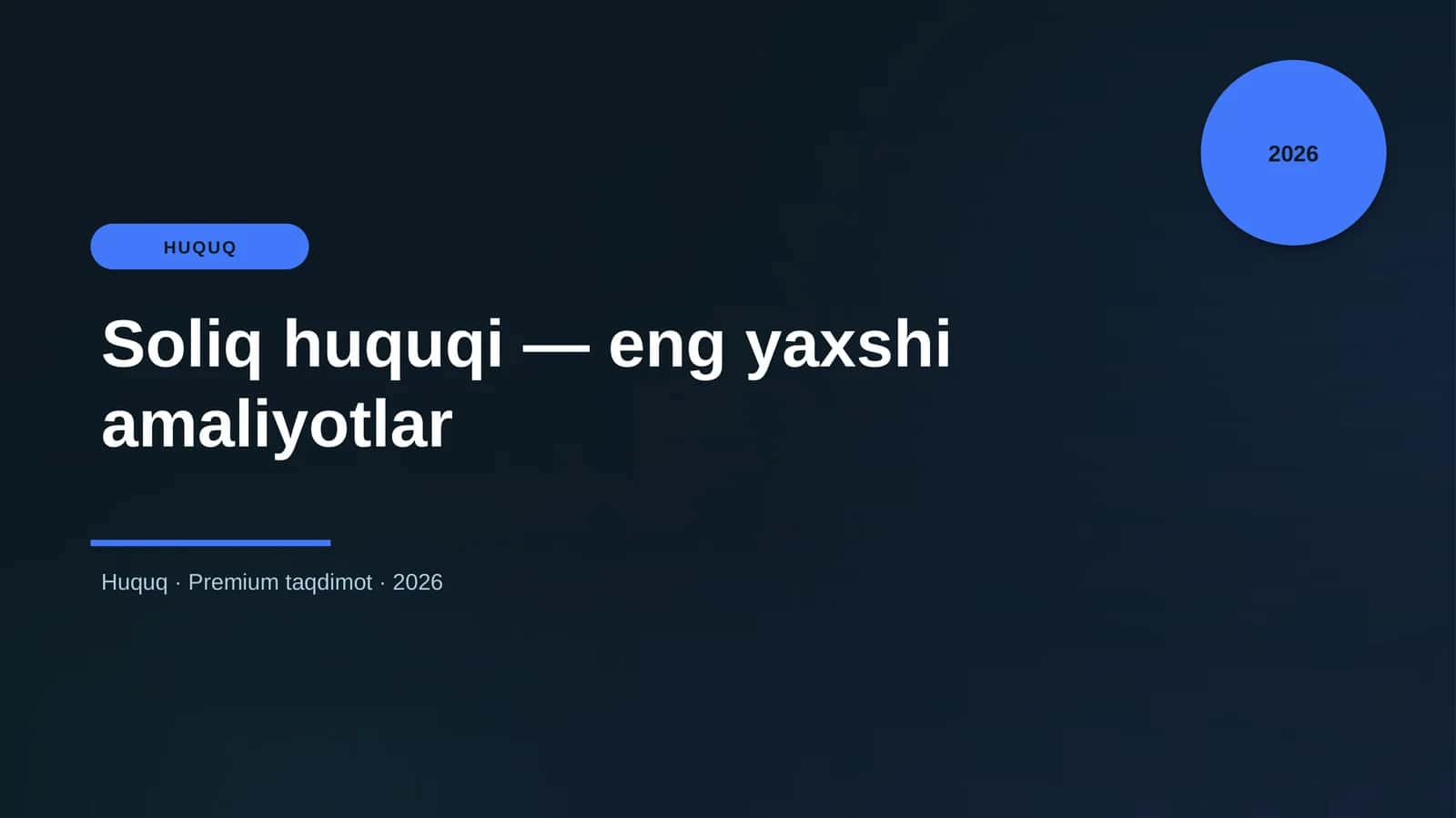 Soliq huquqi — eng yaxshi amaliyotlar