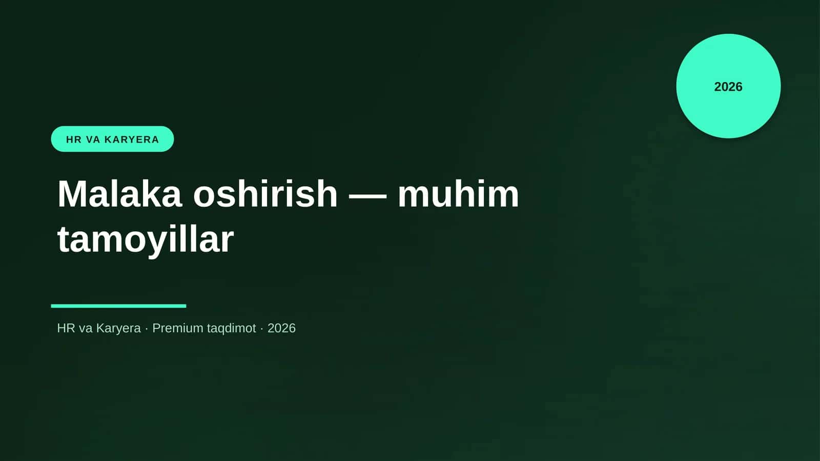 Malaka oshirish — muhim tamoyillar