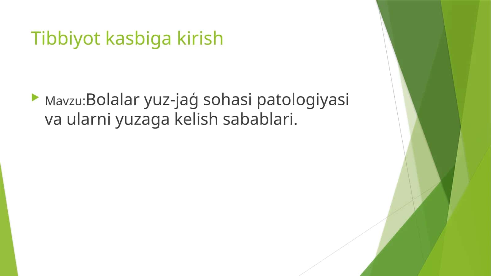Bolalar yuz-jaģ sohasi patologiyasi va ularni yuzaga kelish sabablari.