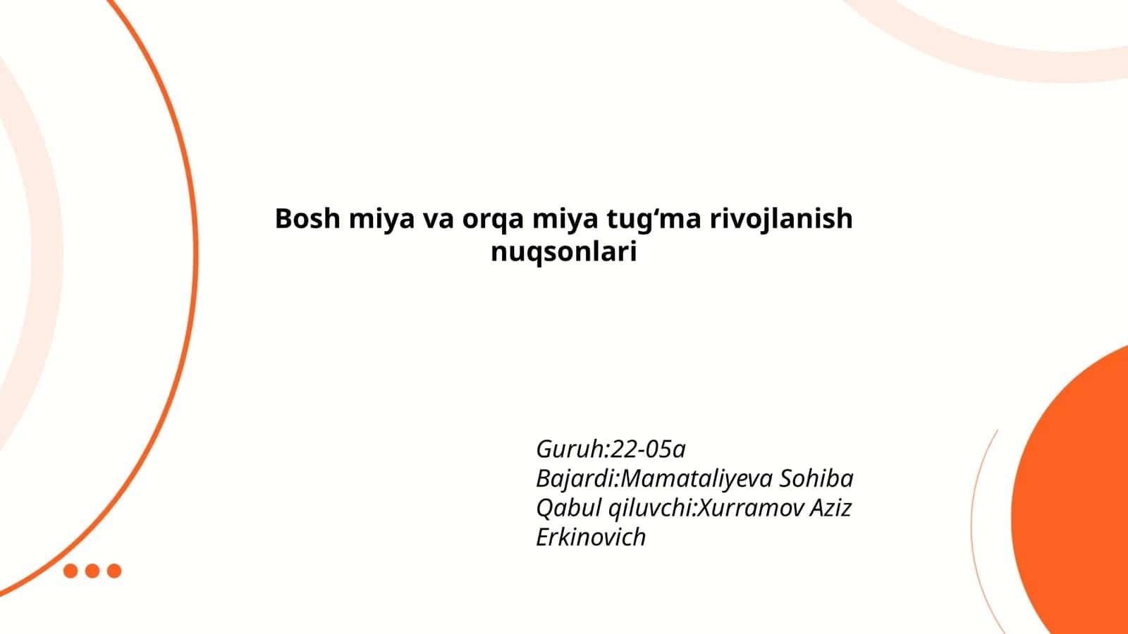 Bosh miya va orqa miya tug‘ma rivojlanish nuqsonlari