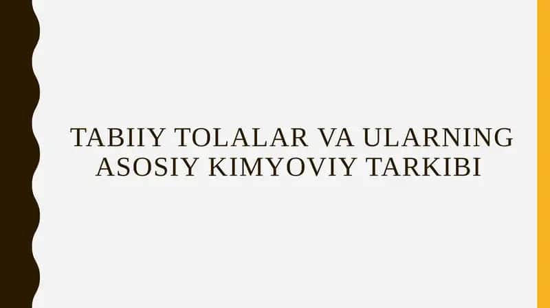 Kimyoviy tolalar va ularning asosiy kimyoviy tarkibi