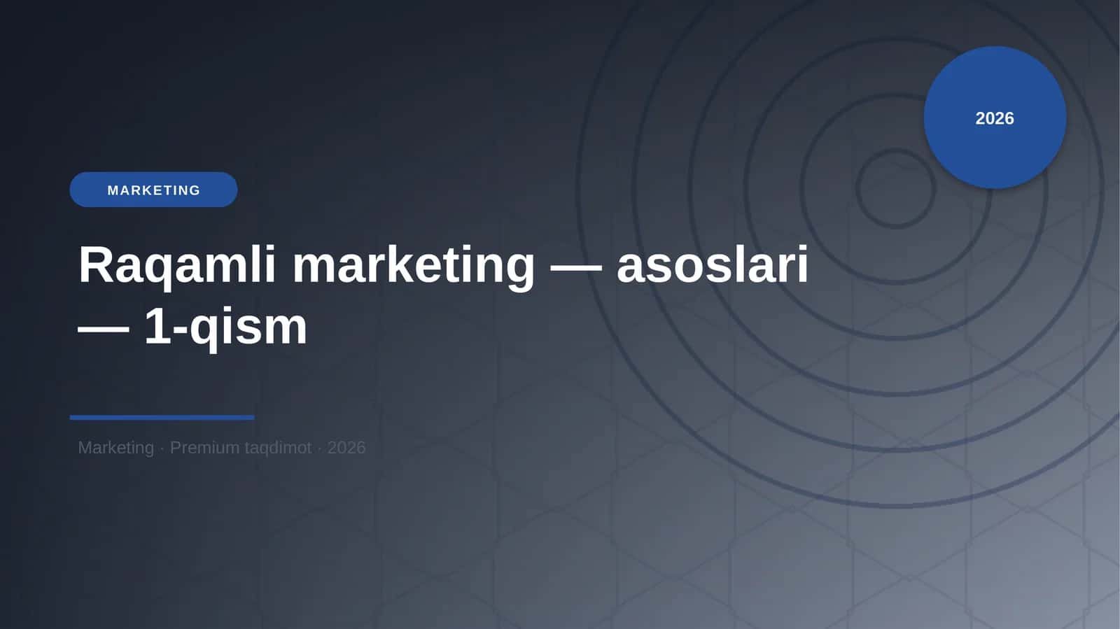 Raqamli marketing — asoslari — 1-qism