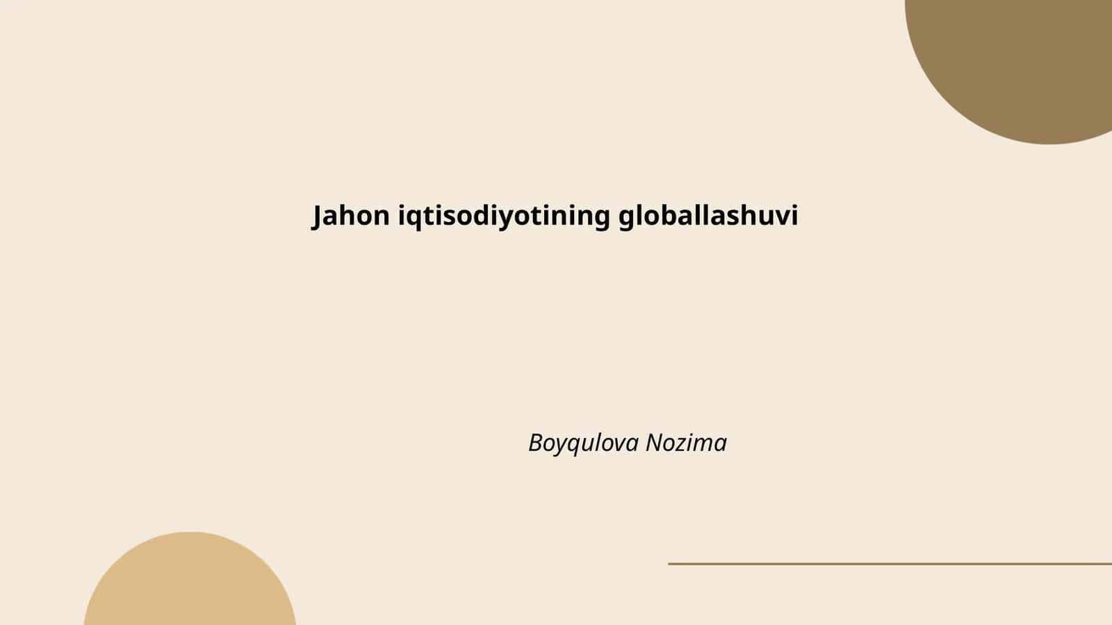 Jahon iqtisodiyotining globallashuvi