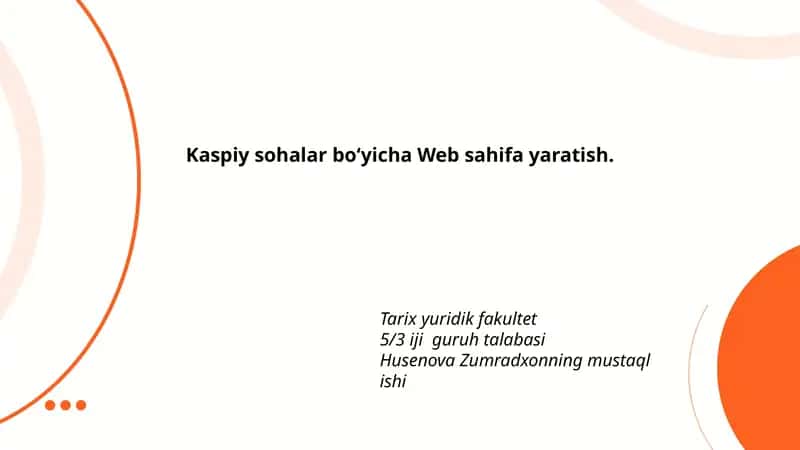 Kaspiy sohalar boʻyicha Web sahifa yaratish