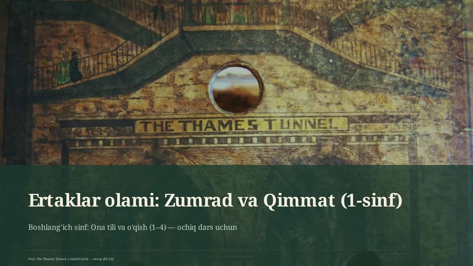 Ertaklar olami: Zumrad va Qimmat (1-sinf)