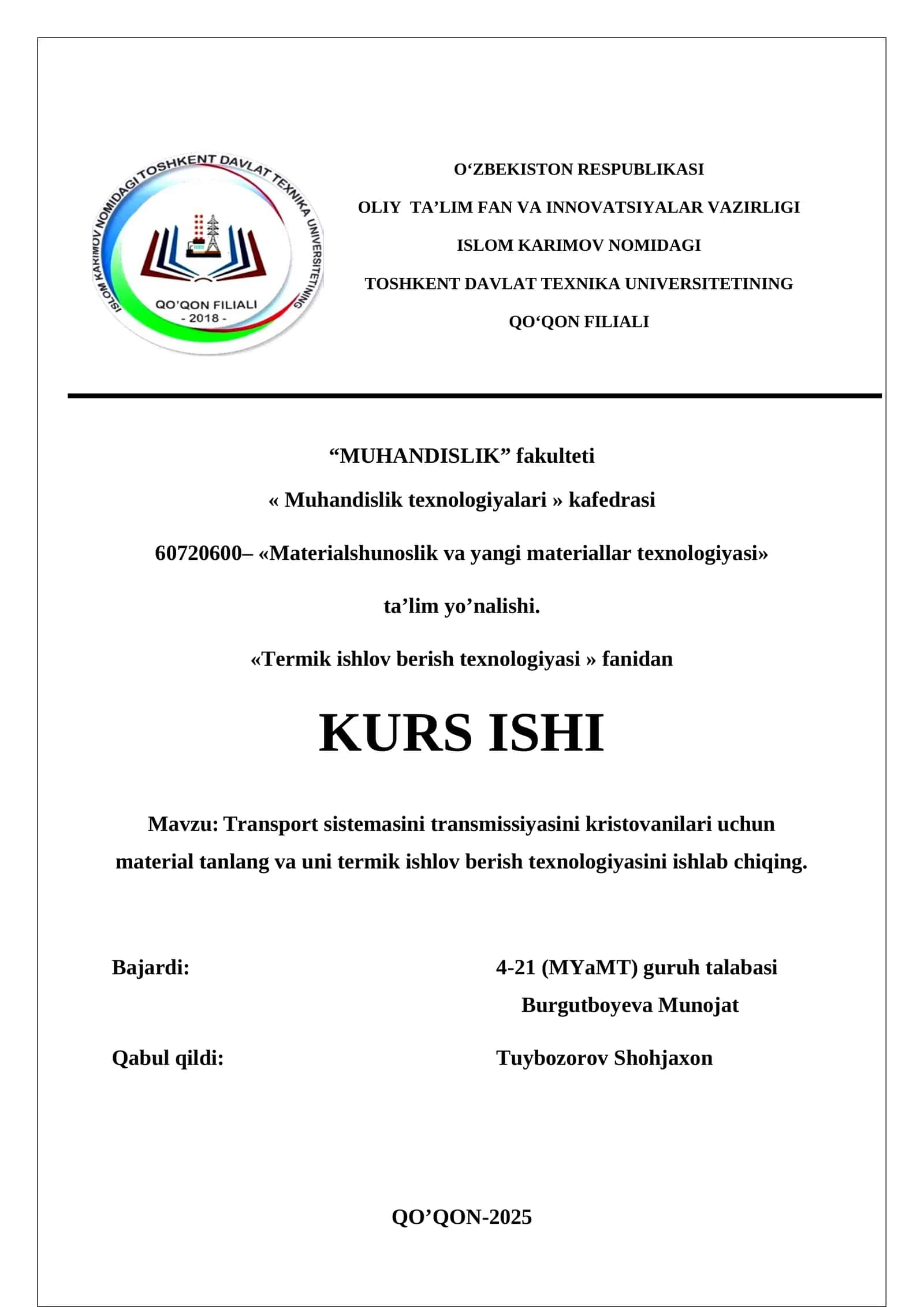 Transport sistemasini transmissiyasini kristovanilari uchun material tanlash va uni termik ishlov berish texnologiyasi kurs ishi