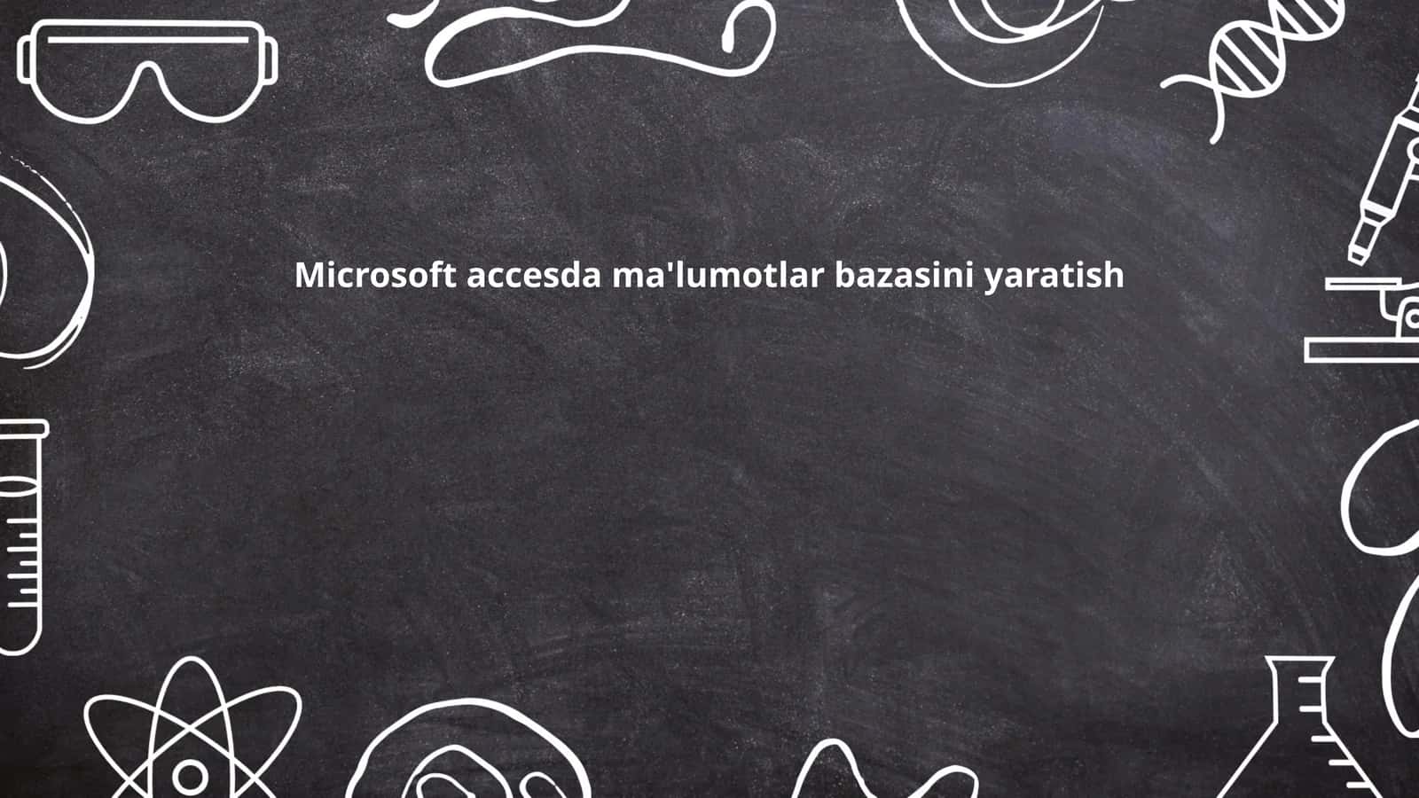 Microsoft Access Dasturi