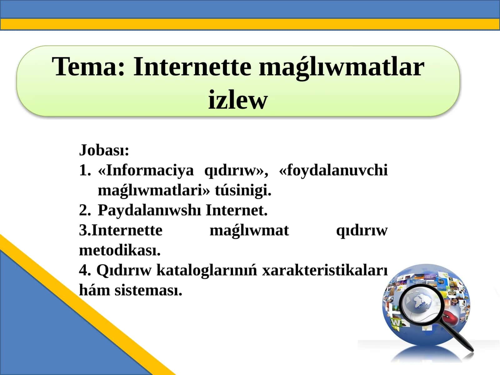 Internette maǵlıwmatlar izlew