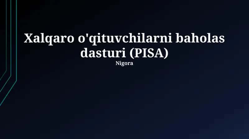 Xalqaro o'qituvchilarni baholas dasturi (PISA)