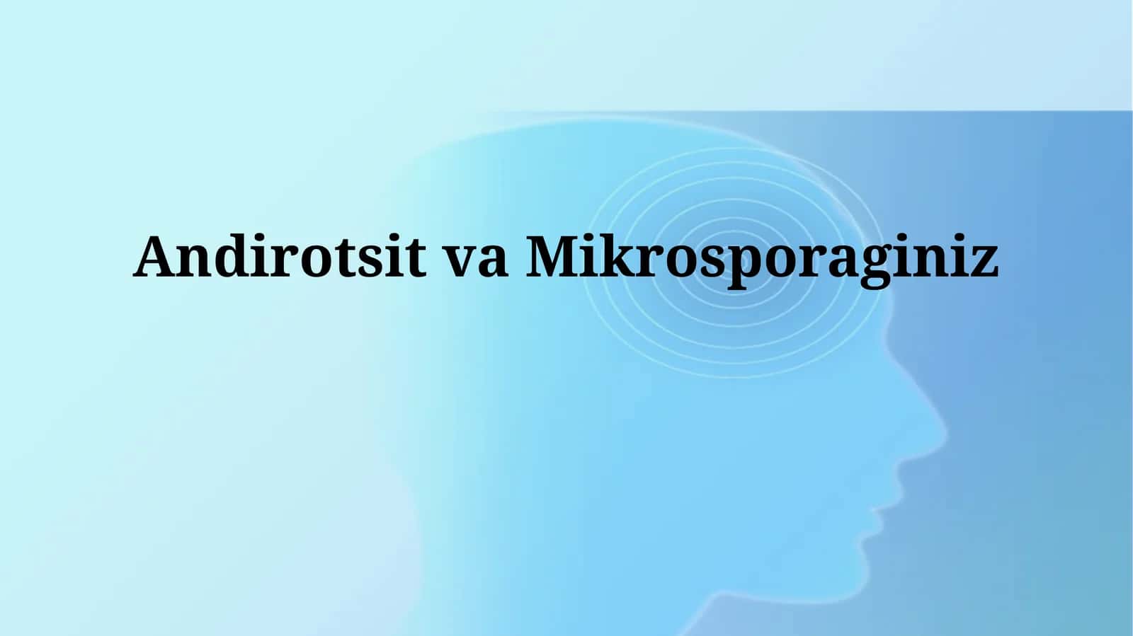AndirotsitvaMikrosporaginiz