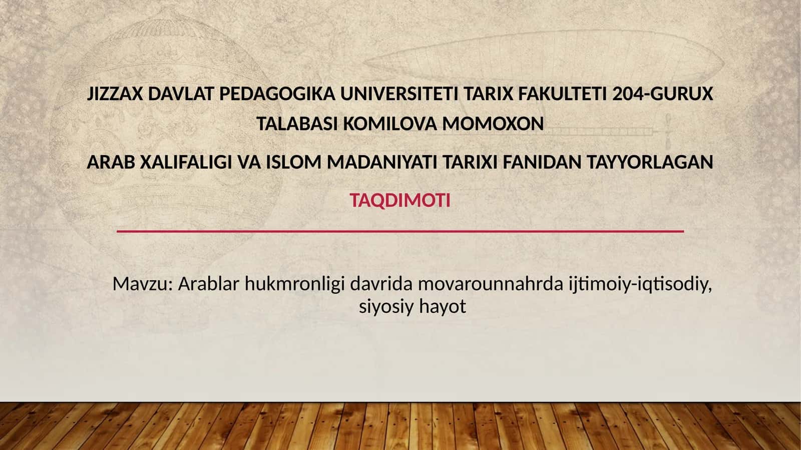 Arablar hukmronligi davrida Movarounnahrda ijtimoiy-iqtisodiy, siyosiy hayot