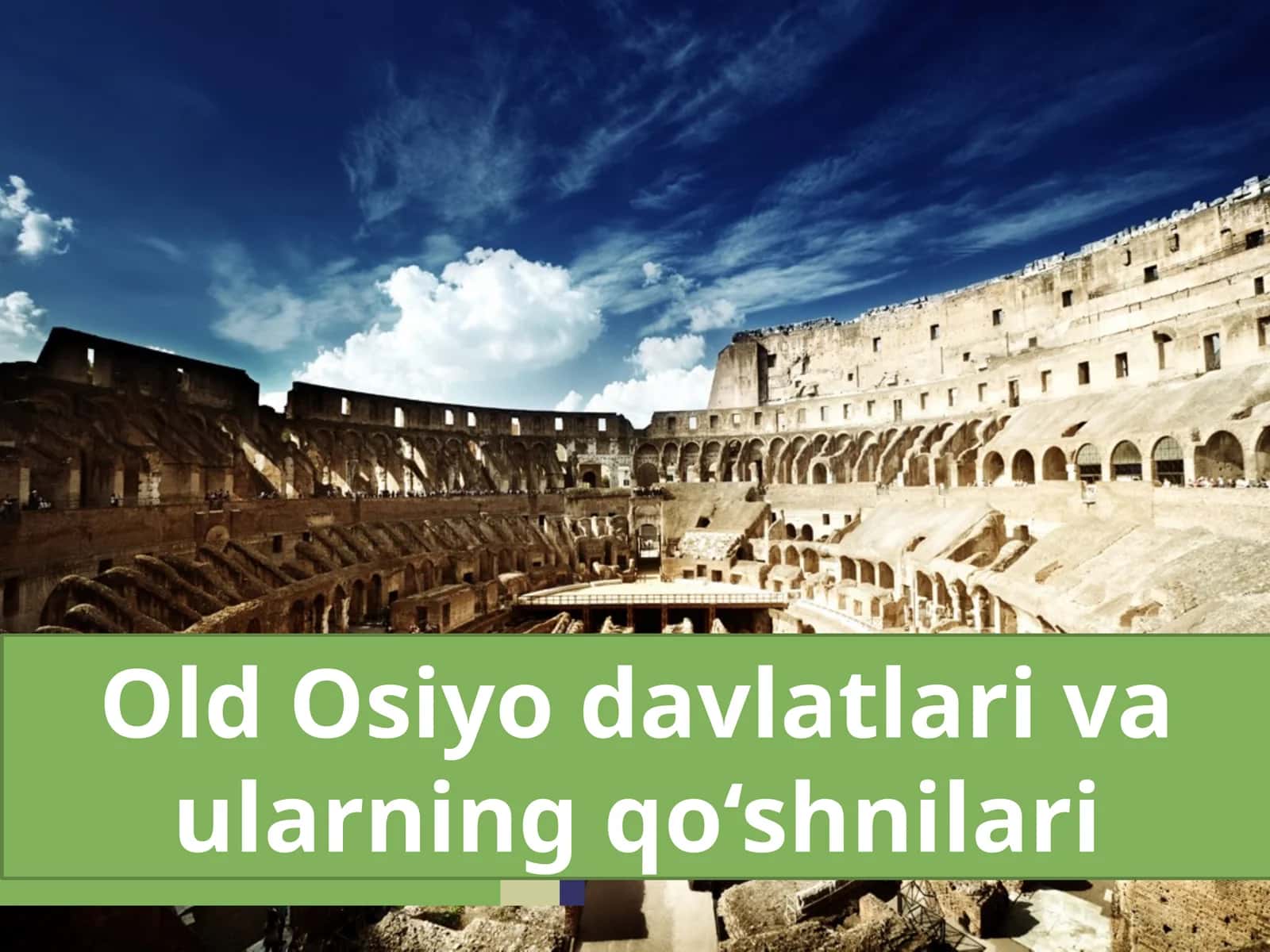 Old Osiyo davlatlari va ularning qo‘shnilari (Tarix fanidan dars ishlanma)